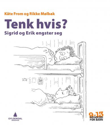 Tenk hvis? - Bok av Käte From & Rikke Mølbak - Paperback