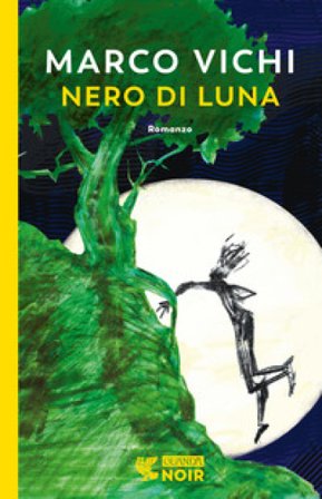 Nero di luna Marco Vichi