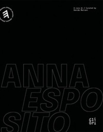 Anna Esposito. What I've done. Ediz. italiana e inglese Davide Mariani