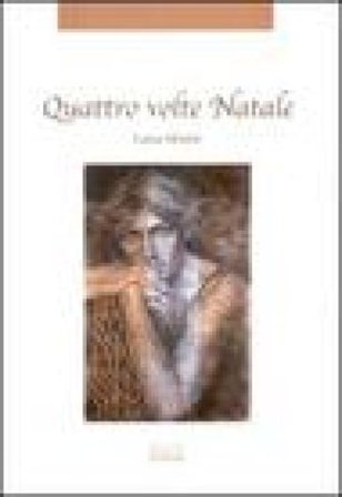 Quattro volte Natale Laura Morini