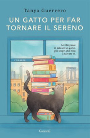 Un gatto per far tornare il sereno Tanya Guerrero