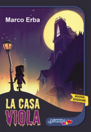 La casa viola. Nuova ediz. Marco Erba