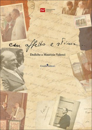 Con affetto e stima... Dediche a Maurizio Valenzi