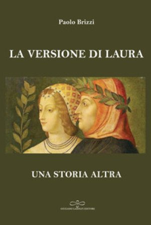 La versione di Laura. Una storia altra Paolo Brizzi