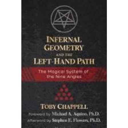Infernal Geometry And The Left-Hand Path 9781620558164