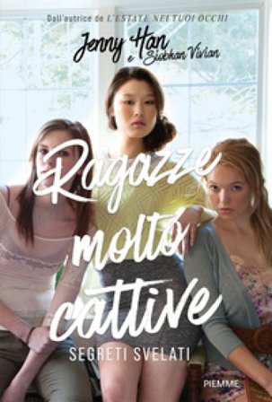 Segreti svelati. Ragazze molto cattive Jenny Han