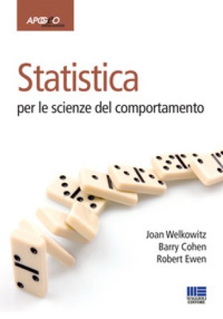 Statistica per le scienze del comportamento Joan Welkowitz