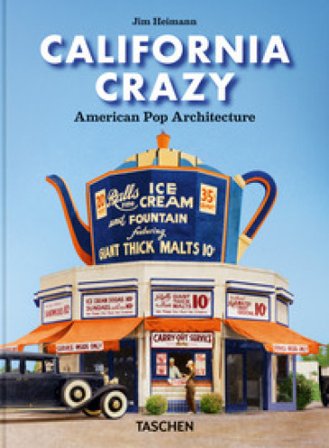 California crazy. American pop architecture. 45th Ed. Ediz. inglese