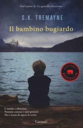 Il bambino bugiardo S. K. Tremayne