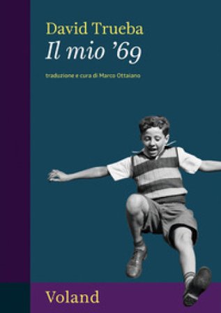 Il mio '69 David Trueba