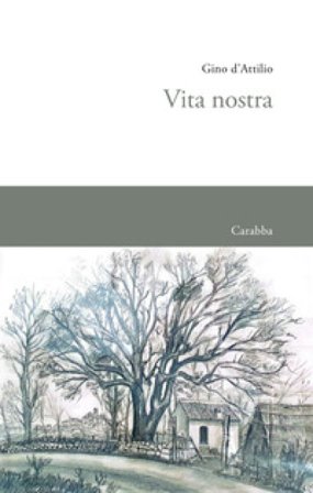 Vita nostra Gino D'Attilio