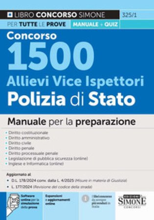 Concorso 1500 Allievi Vice Ispettori Polizia di Stato. Manuale per la preparazione. Con espansioni e aggiornamenti online. Con software online per la 