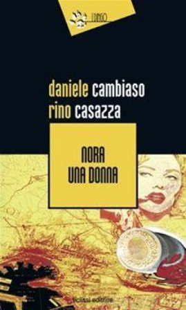 Nora, una donna Daniele Cambiaso