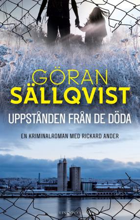 Uppstånden från de döda - Bok av Göran Sällqvist - Inbunden