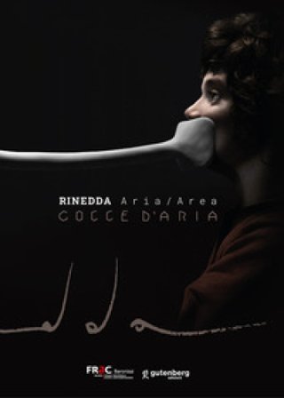 Rinedda. Aria / Area. Gocce d'aria