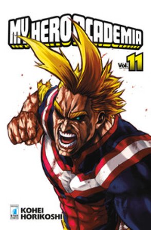 My Hero Academia. Vol. 11 Kohei Horikoshi
