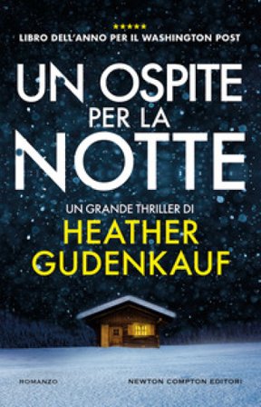 Un ospite per la notte Heather Gudenkauf