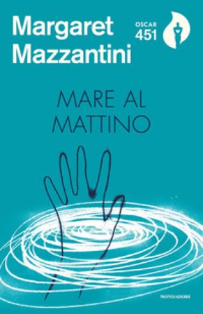 Mare al mattino Margaret Mazzantini