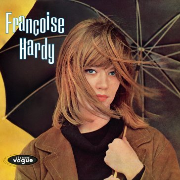 Tous les garcons et les filles Francoise Hardy