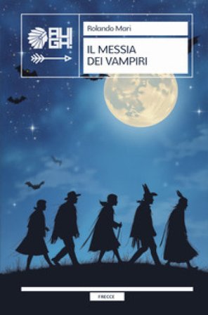 Il messia dei vampiri Rolando Mari
