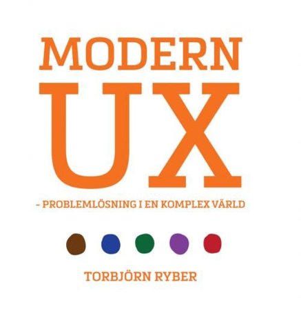 MODERN UX - Problemlösning i en komplex värld