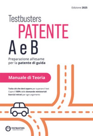 Testbusters patente B e A. Libro di Teoria Testbusters