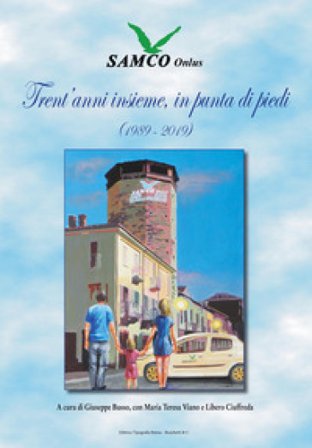 Trent'anni insieme, in punta di piedi (1989-2019) Giuseppe Busso