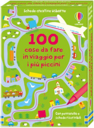 100 cose da fare in viaggio per i più piccini. Con pennarello Catriona Clarke