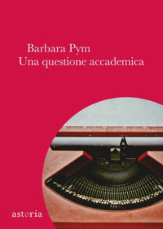 Una questione accademica Barbara Pym
