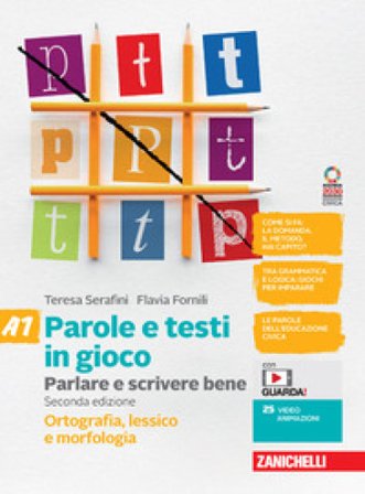 Parole e testi in gioco. Con Quaderno. Ortografia, morfologia, lessico e sintassi. Per la Scuola media. Con e-book. Con espansione online. Vol. A1-A2 