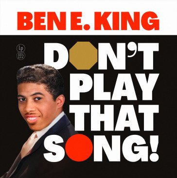 Don't play that song (vinyl yellow) King E. Ben