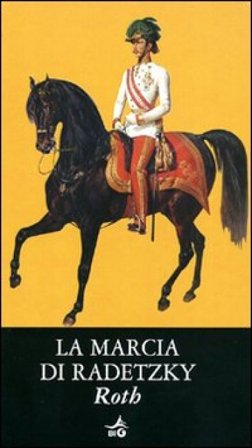 La marcia di Radetzky Joseph Roth