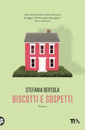 Biscotti e sospetti Stefania Bertola