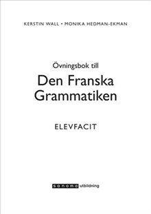 Den Franska Grammatiken Övningsbok Elevfacit