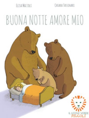 Buonanotte amore mio. Ediz. a colori. Con codice QR Elisa Mazzoli