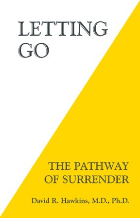 Letting Go - The Pathway of Surrender, ISBN: 9781401945015