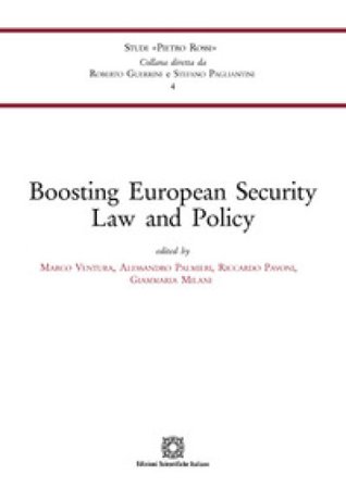 Boosting European Security Law and Policy