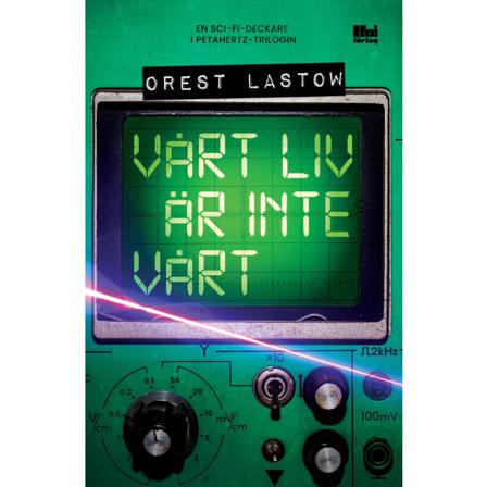 Vårt Liv Är Inte Vårt 9789189199002