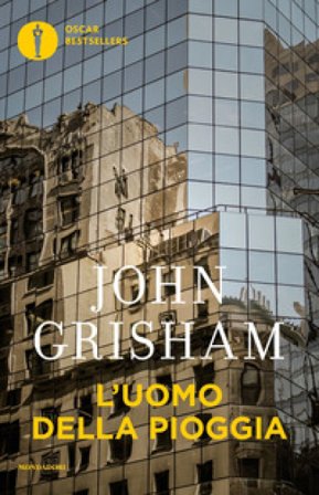 L'uomo della pioggia John Grisham