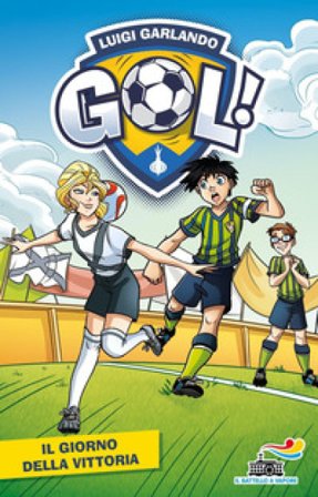 Il giorno della vittoria Luigi Garlando