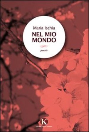 Nel mio mondo Maria Ischia