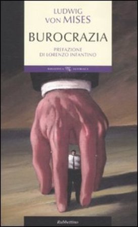 Burocrazia Ludwig von Mises