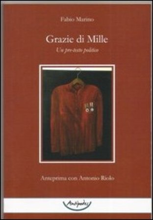 Grazie di mille. Un pre-testo politico Fabio Marino