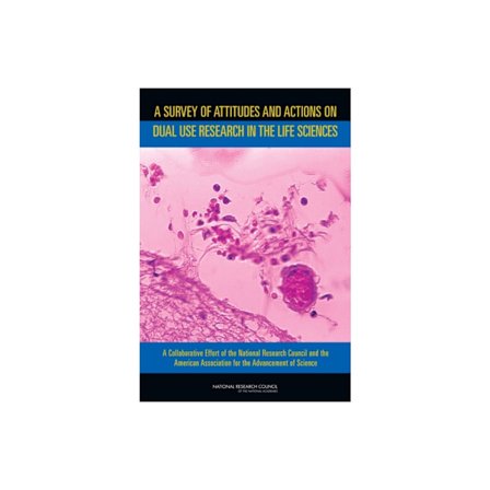 A Survey of Attitudes and Actions on Dual Use Research in the Life Sciences (häftad, eng)