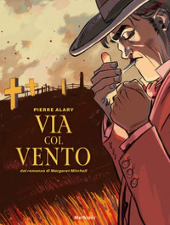 Via col vento da Margaret Mitchell. Vol. 2 Pierre Alary