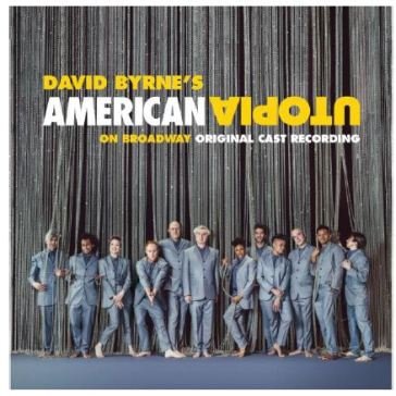 American utopia on broadway (original ca Byrne David American