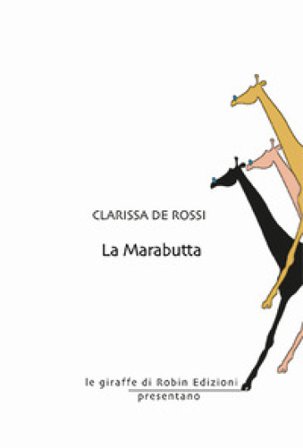 La marabutta Clarissa De Rossi