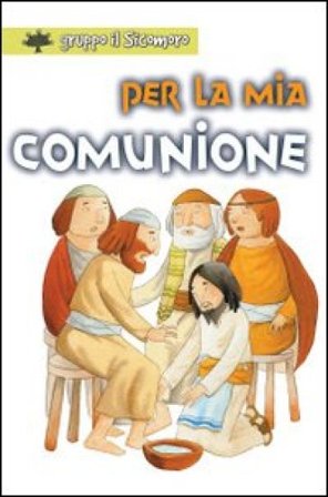 Per la mia comunione. Ediz. illustrata Silvia Vecchini