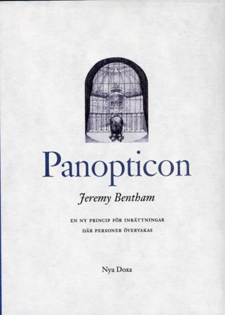 Panopticon : En ny princip för inrättningar där personer - Bok av Jeremy Bentham - Inbunden