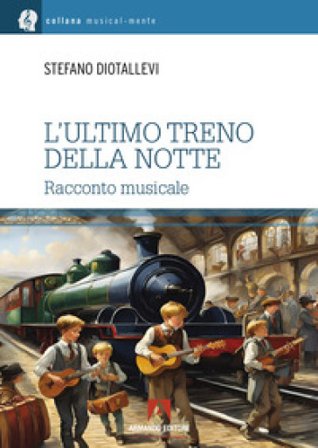 L'ultimo treno della notte Stefano Diotallevi